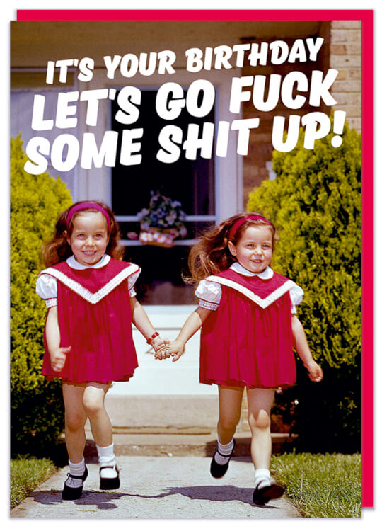 Let's Go Fuck Shit Up Card