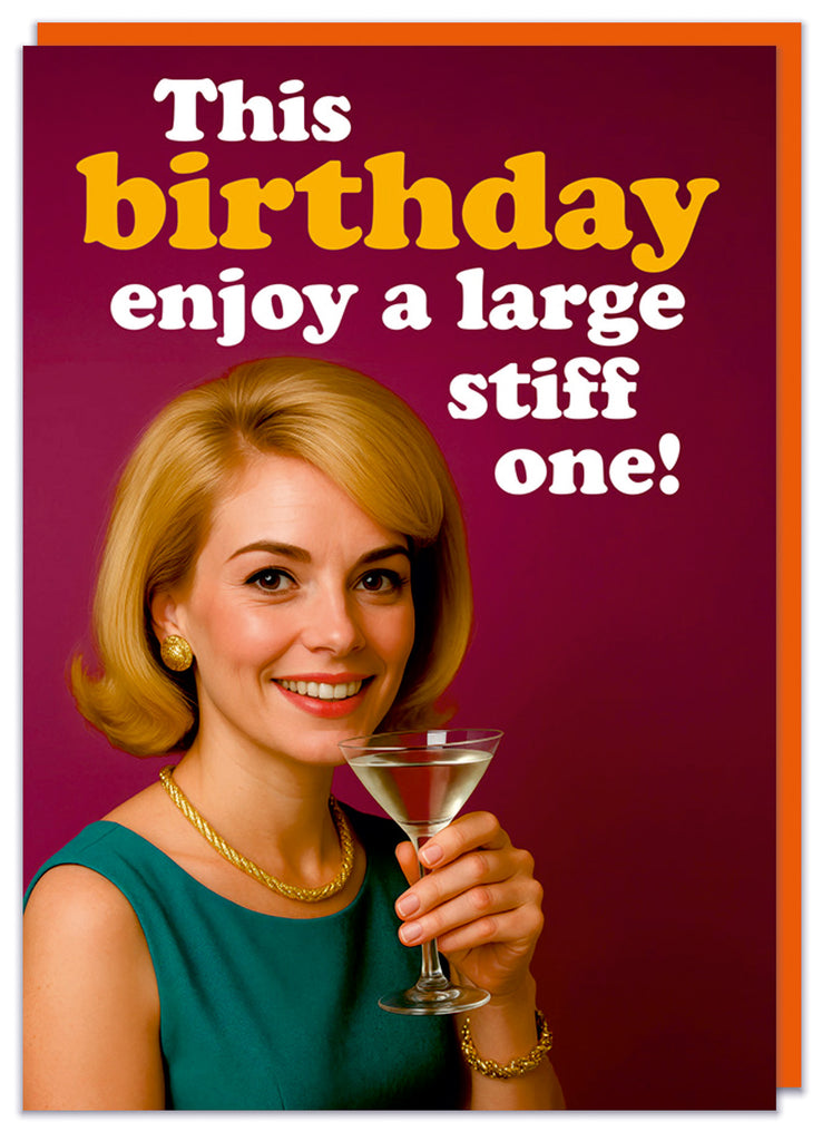 Enjoy A Large Stiff One Card