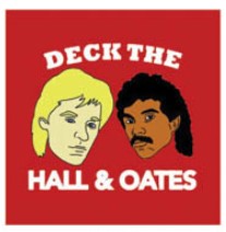 Deck The Hall And Oates Coaster