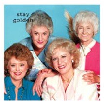 Stay Golden Coaster
