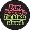 Button-Keep it simple.  I'm kinda stoned.