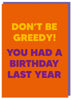 Don't Be Greedy Card