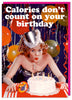 Calories Don't Count Card