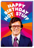 Happy Birthday Hot Stuff Card