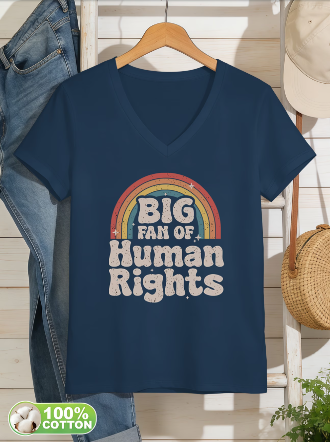 Big Fan Of Human Rights V-Neck T-Shirt