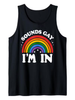 Sounds Gay, I'm In Unisex Tank