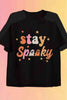 Stay Spooky Tee