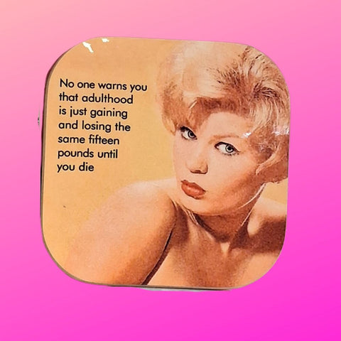 I'm Not Saying You're Old Card