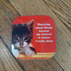 Worrying Kitten Coaster