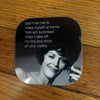 Make Myself At Home Coaster