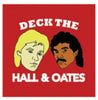 Deck The Hall And Oates Coaster